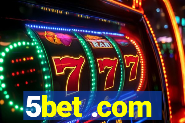 5bet .com